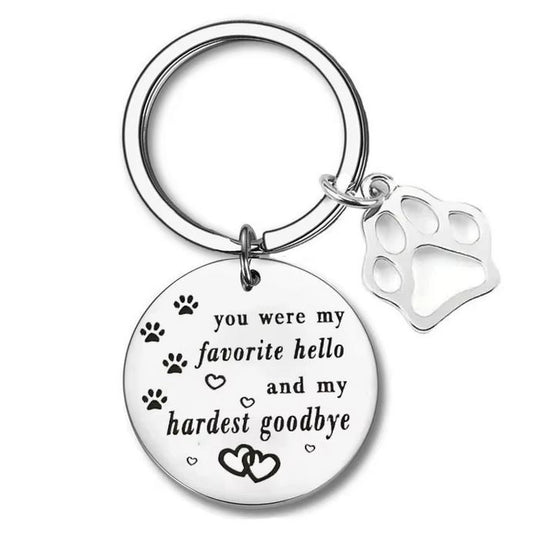 You Were My Favorite Hello & My Hardest Goodbye - Pet Memorial Keychain