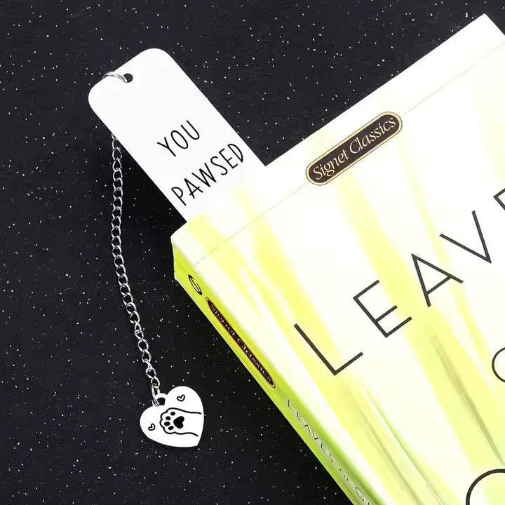 Cat Themed Bookmark - "You Pawsed Here"