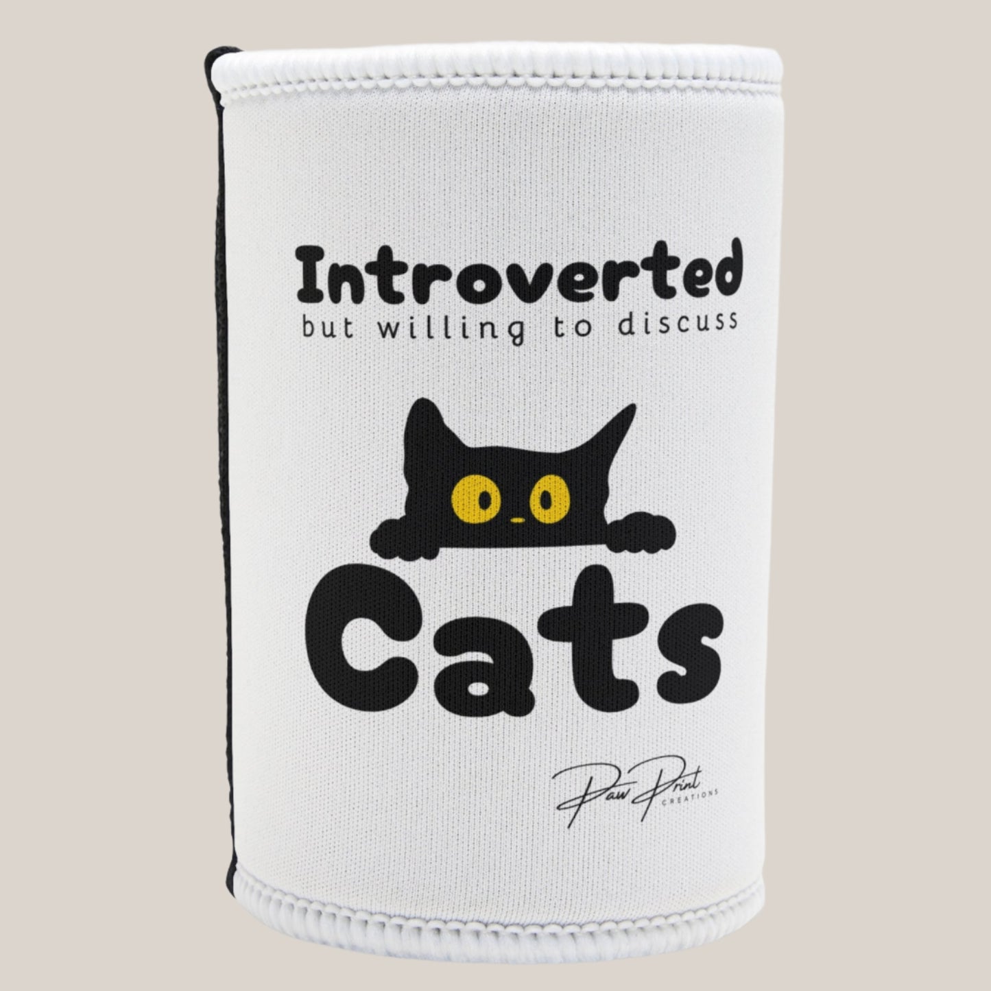 Introverted But Willing To Discuss Cats  - Stubby Cooler