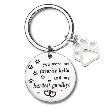 You Were My Favorite Hello & My Hardest Goodbye - Pet Memorial Keychain