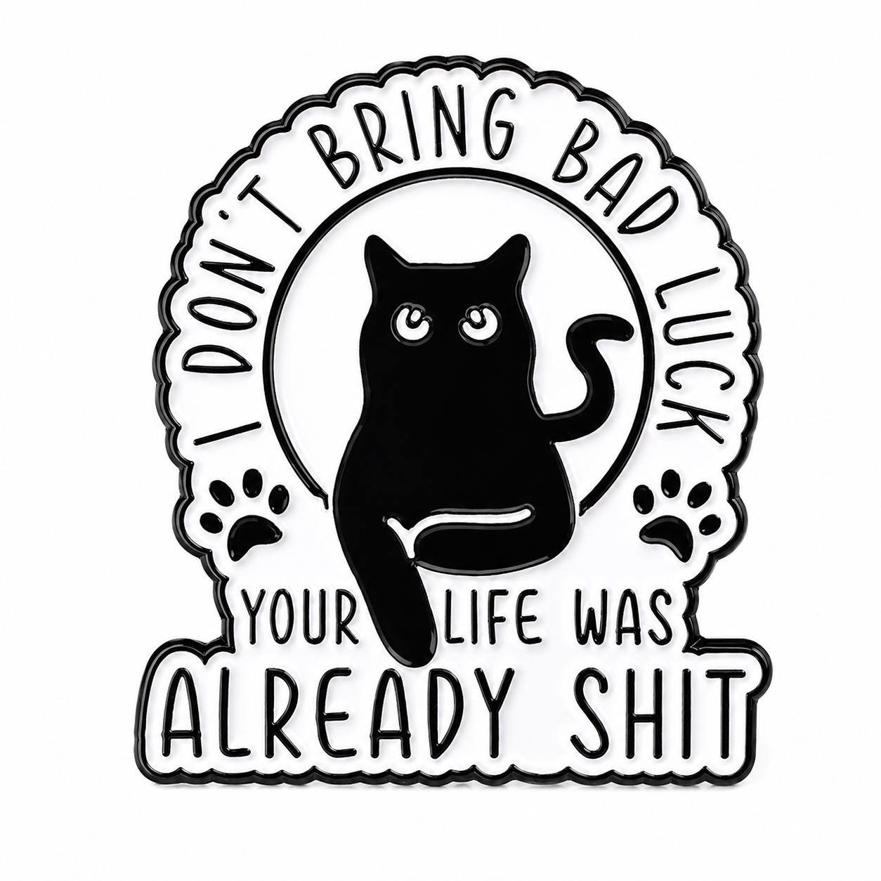 Bad Luck? Black Cat Enamel Pin