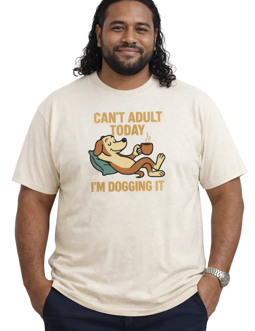 Man wearing a cream t-shirt with a graphic and text 'Can't Adult Today, I'm Dogging It' on a white background