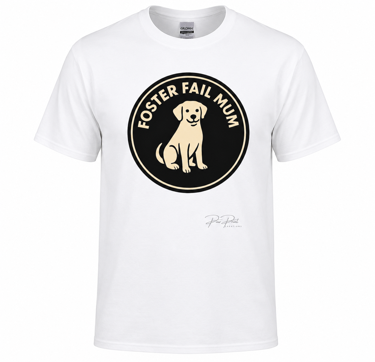 Foster Fail Dog Mum Tee