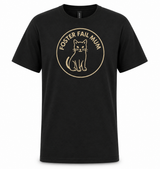 Foster Fail Cat Mum Tee