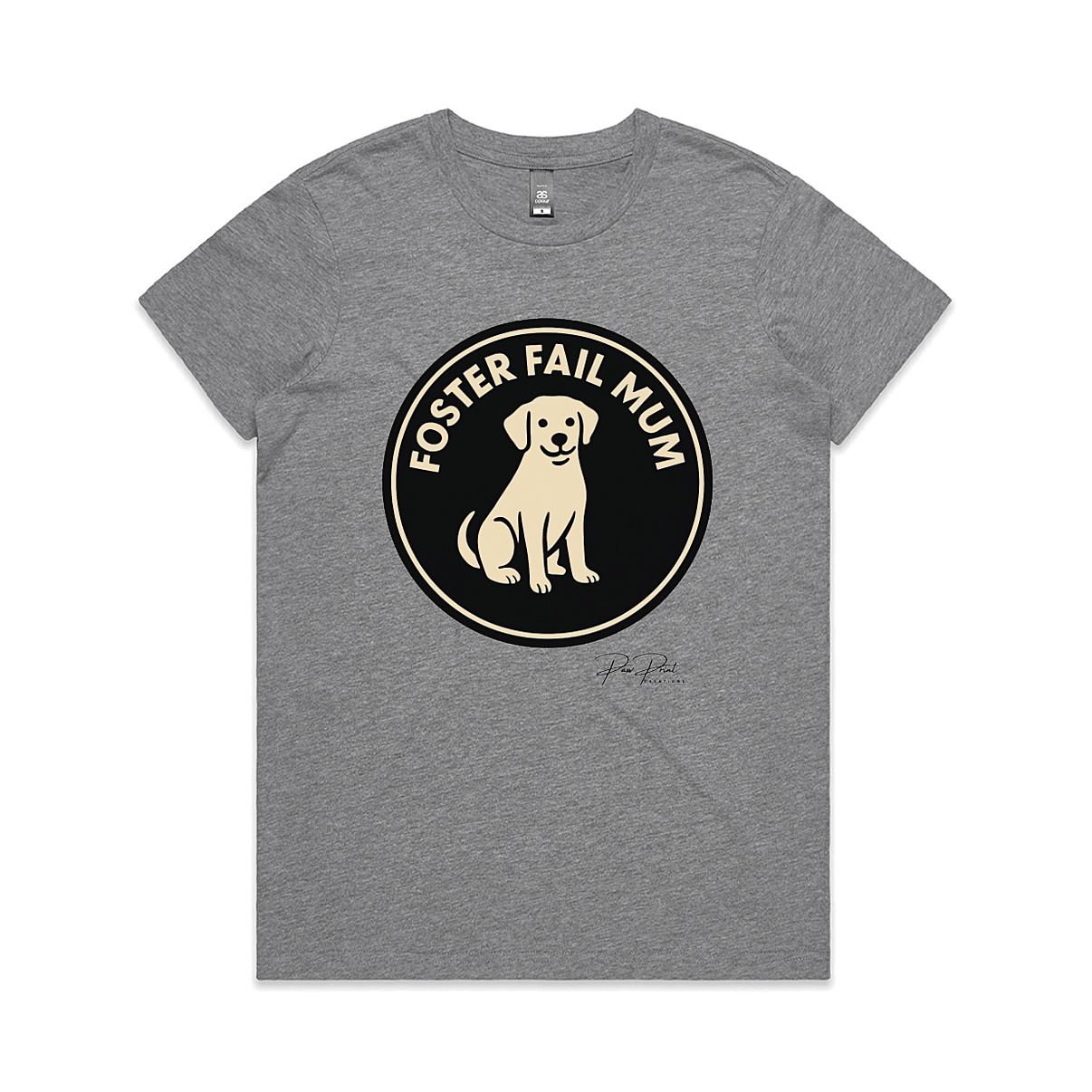 Foster Fail Dog Mum T-Shirt