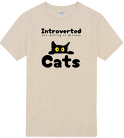 Introverted But Willing To Discuss Cats T-Shirt