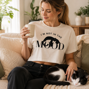 I'm Not In The Mood Crop Top