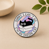 I'm an Inside Cat Enamel Pin