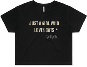 Just A Girl Who Loves Cats Crop Top