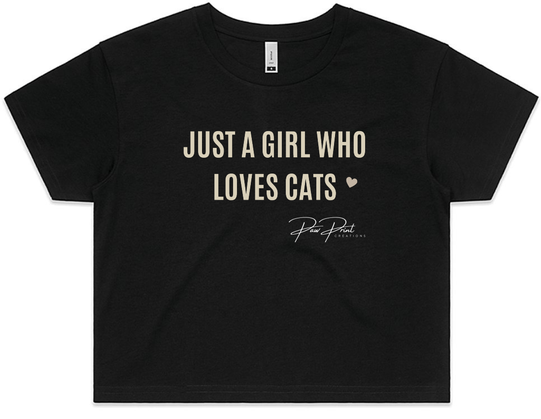 Just A Girl Who Loves Cats Crop Top