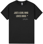 Just A Girl Who Loves Dogs T-Shirt