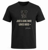 Just A Girl Who Loves Dogs Tee