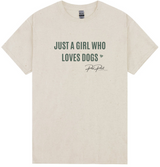Just A Girl Who Loves Dogs T-Shirt