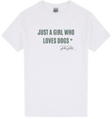 Just A Girl Who Loves Dogs T-Shirt