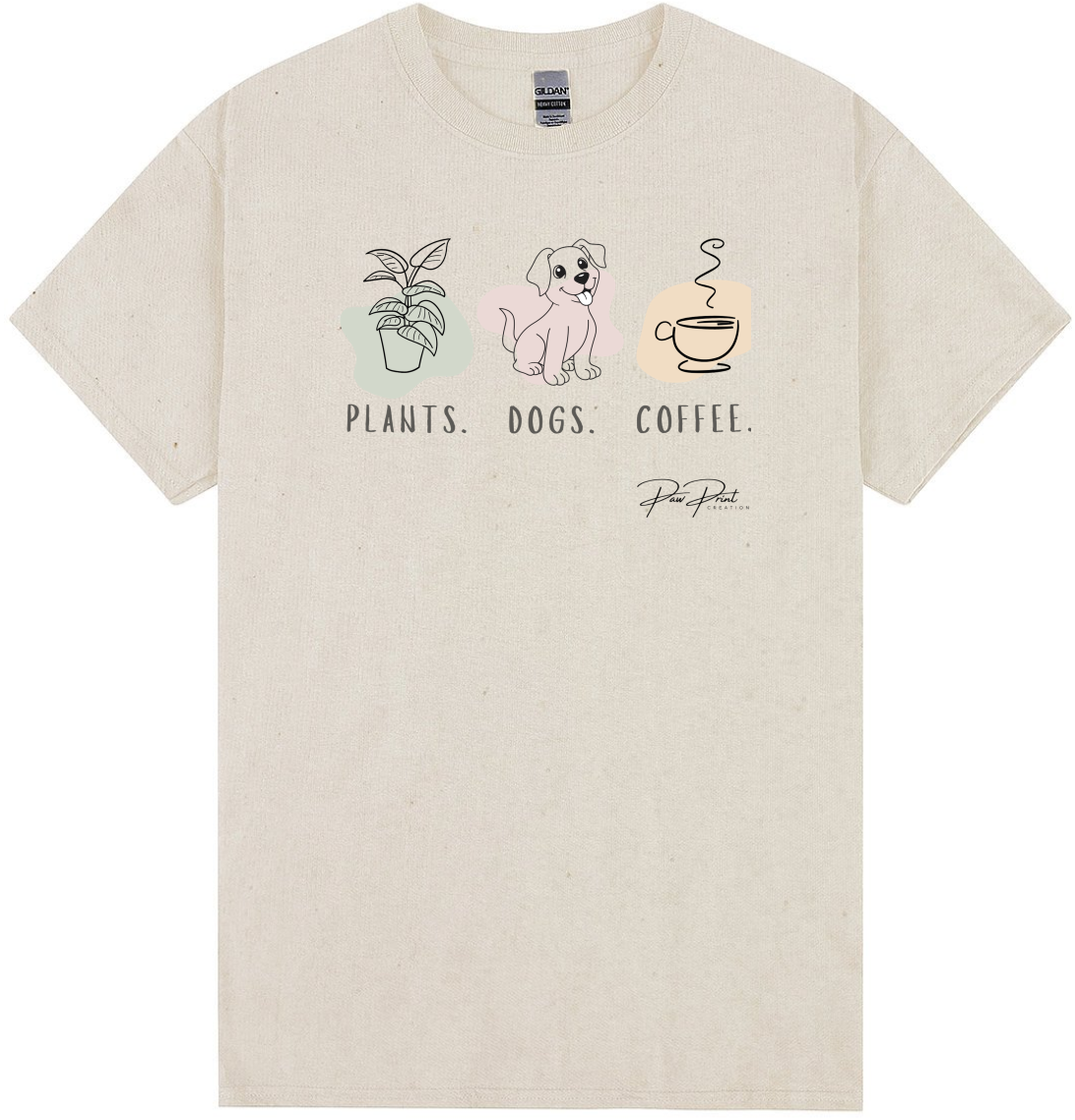 Plants, Dogs, Coffee T-Shirt