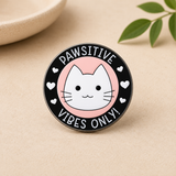 Pawsitive Vibes Only Cat Enamel Pin