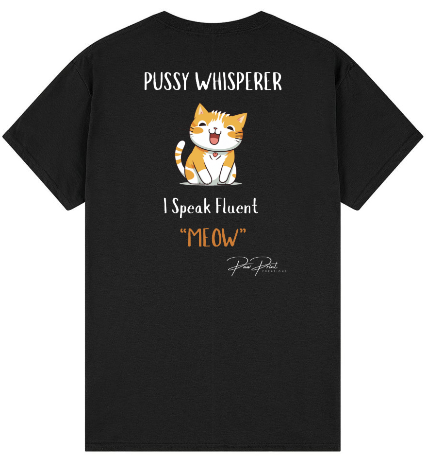 Pussy Whisperer T-Shirt