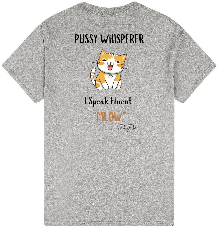 Pussy Whisperer T-Shirt