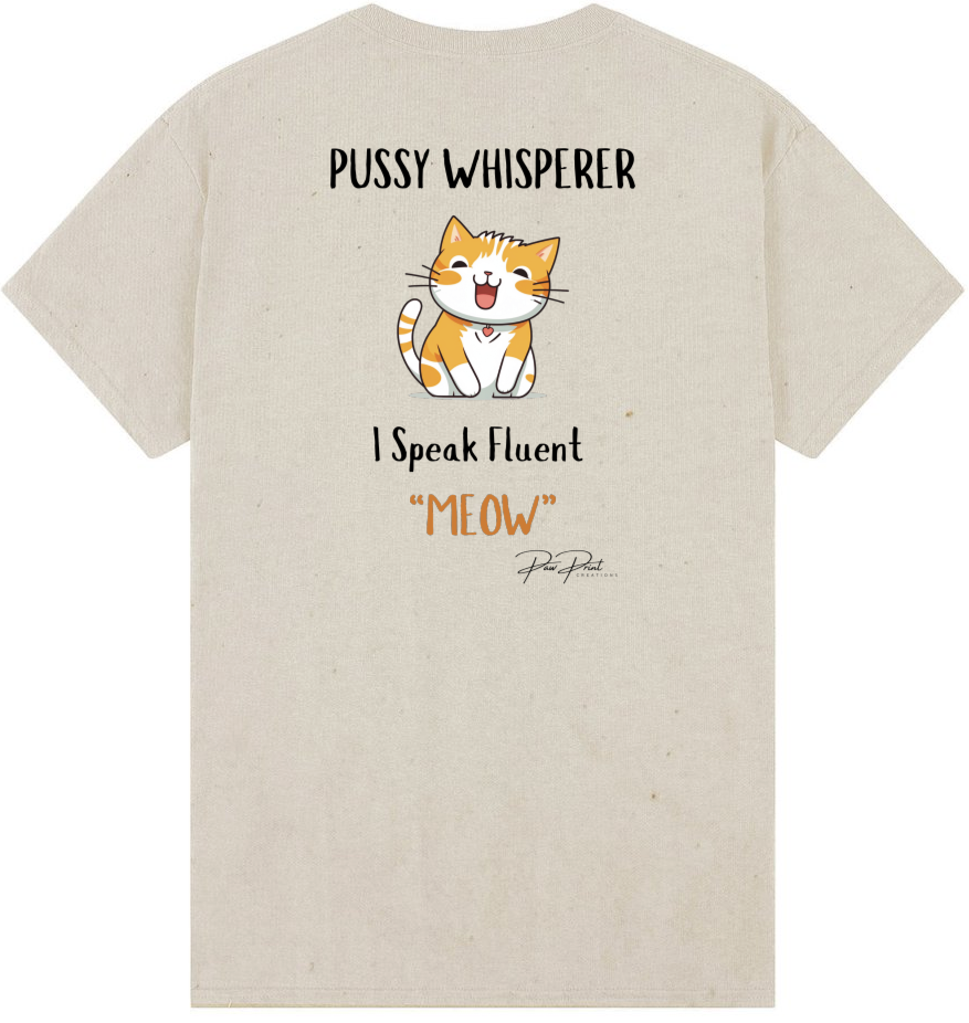 Pussy Whisperer T-Shirt