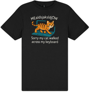Sorry My Cat Walked Across My Keyboard T-Shirt