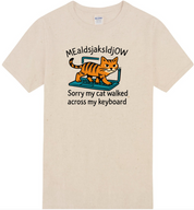 Sorry My Cat Walked Across My Keyboard T-Shirt