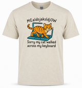 Sorry My Cat Walked Across My Keyboard T-Shirt