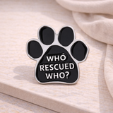 Who Rescued Who? Enamel Pin
