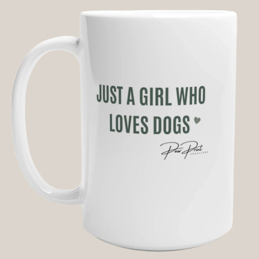 Just A Girl Who Loves Dogs - 440ml Ceramic Mug