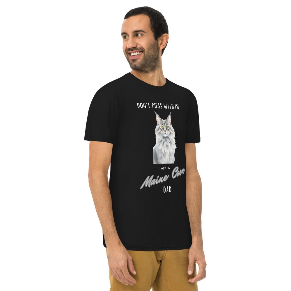 Don't Mess With Me, I Am A Maine Coon Dad - Men's T-Shirt