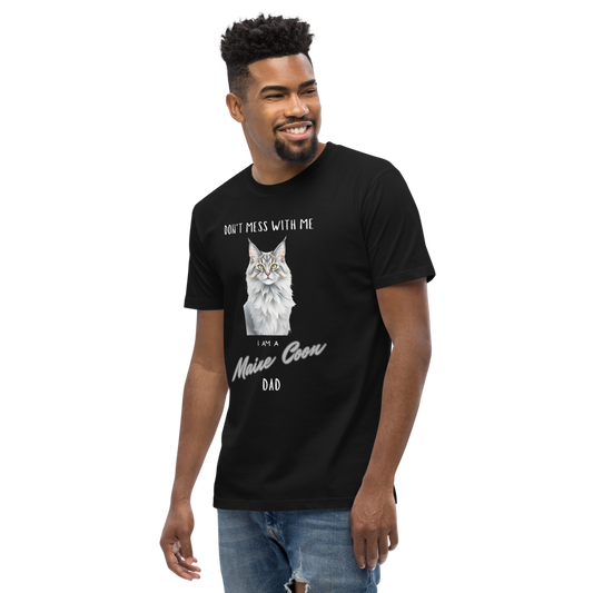 Don't Mess With Me, I Am A Maine Coon Dad - Men's T-Shirt