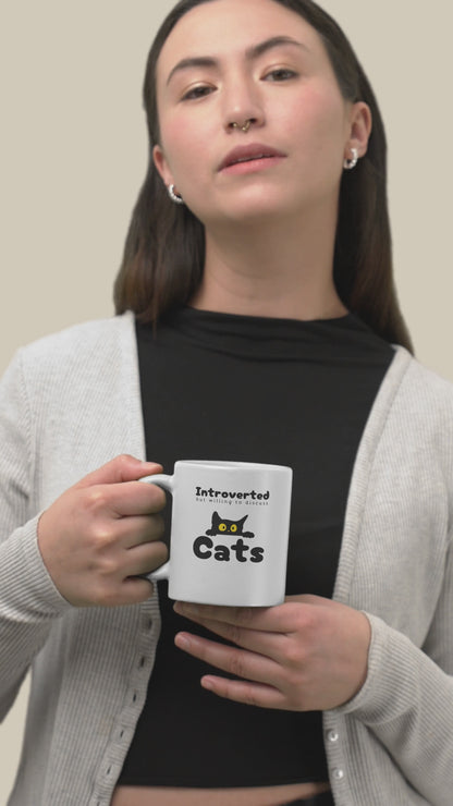 Introverted But Willing To Discuss Cats - 325ml Ceramic Mug